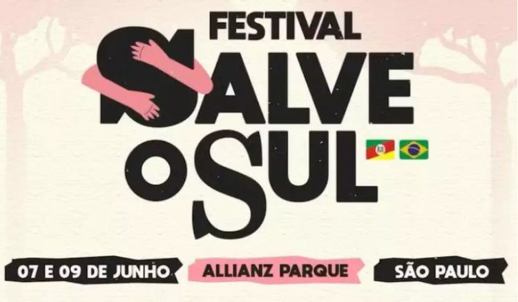 Ingressos para o Festival Salve o Sul, começam a ser vendidos nesta terça
